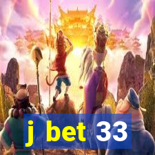 j bet 33